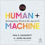 Human + Machine, Updated and Expanded : Reimagining Work in the Age of AI cover image cdn