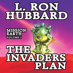 Invaders Plan : Mission Earth cover image cdn