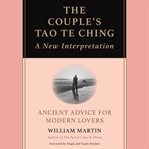 The Couple's Tao Te Ching : Ancient Advice for Modern Lovers cover image cdn