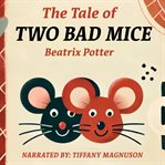 The Tale of Two Bad Mice cover image cdn