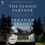 The Tennis Partner : A Doctor's Story of Friendship and Loss cover image cdn