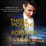 Three Months to Forever cover image cdn
