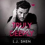 Truly, Madly, Deeply : Forbidden Love cover image cdn