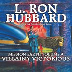 Villainy Victorious : Mission Earth cover image cdn