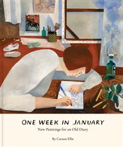 One Week in January : New Paintings for an Old Diary cover image cdn