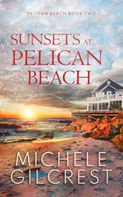 Sunsets At Pelican Beach cover image cdn