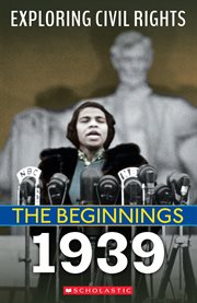 The Beginnings 1939 : Exploring Civil Rights cover image cdn