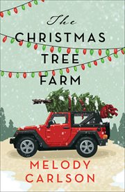 The Christmas Tree Farm : A Christmas Novella cover image cdn