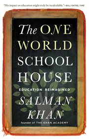 The One World Schoolhouse : Education Reimagined cover image cdn