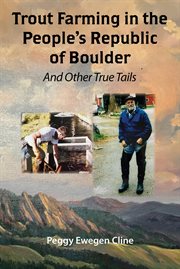 Trout Farming in the People's Republic of Boulder cover image cdn