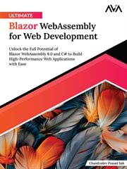 Ultimate Blazor WebAssembly for Web Development : Unlock the Full Potential of Blazor WebAssembly 8.0 and C# to Build High-Performance Web Application cover image cdn