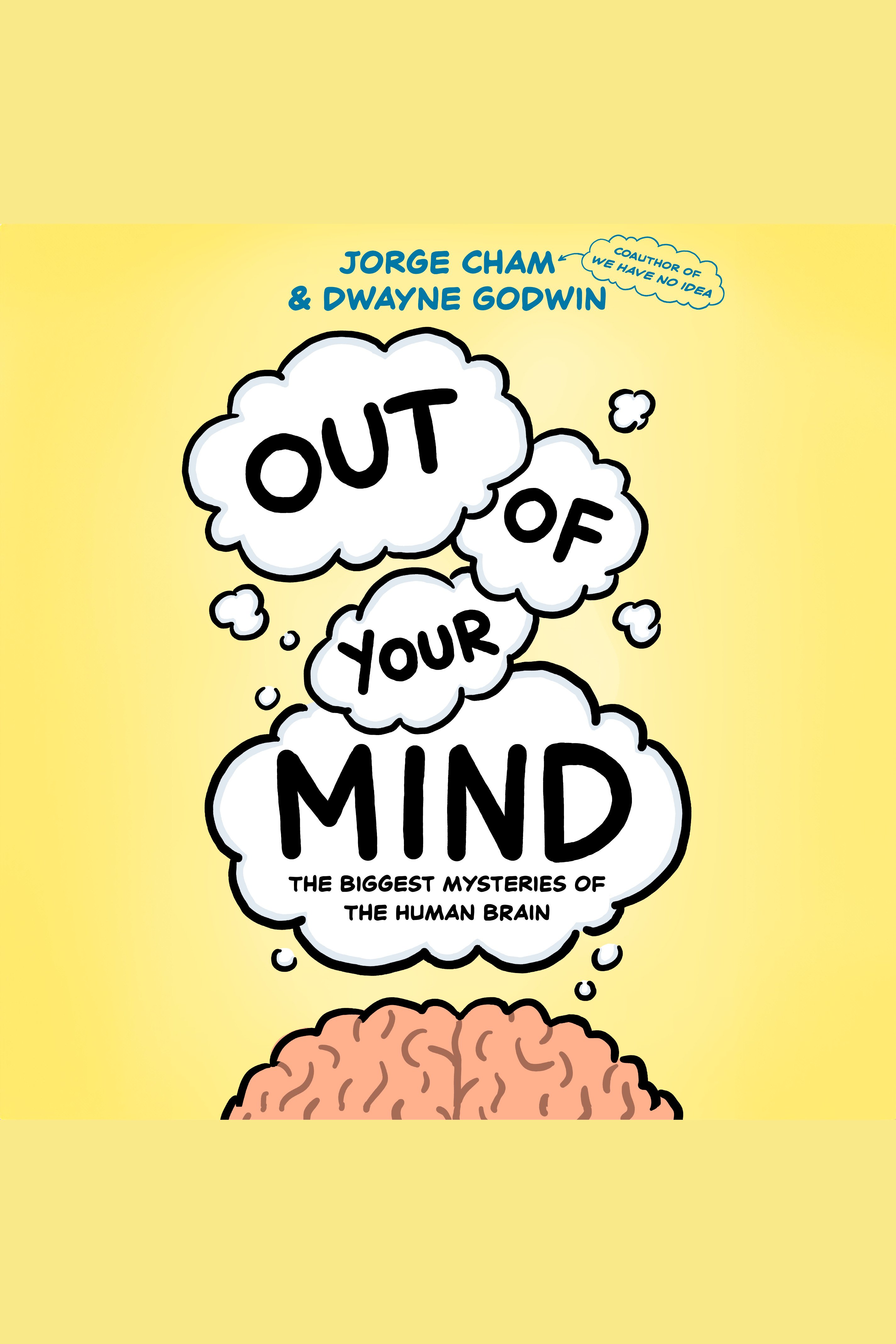 Out of Your Mind The Biggest Mysteries of the Human Brain cover image cdn