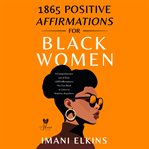 1865 Positive Affirmations for Black Women cover image cdn