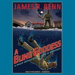 A blind goddess. A Billy Boyle World War II mystery cover image cdn