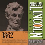 ABRAHAM LINCOLN: A LIFE 1862 cover image cdn