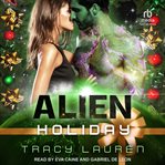 Alien Holiday : Alien (Lauren) cover image cdn