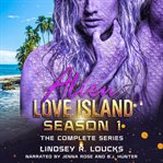 Alien Love Island Season 1 : The Complete Series. Books #1-5. Alien Love Island Season 1 cover image cdn