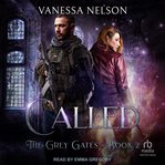 Called : Grey Gates cover image cdn