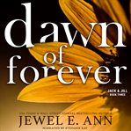 Dawn of Forever : Jack & Jill cover image cdn