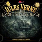 Der Letzte Tag Auf Erden : Jules Verne, Die neuen Abenteuer des Phileas Fogg cover image cdn