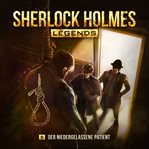Der Niedergelassene Patient : Sherlock Holmes Legends (German) cover image cdn