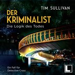 Die Logik des Todes : Der Kriminalist cover image cdn