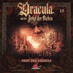 Dracula Und Der Zirkel Der Sieben, Folge 10 : Nest Des Unheils cover image cdn