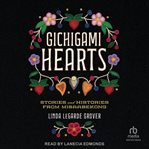 Gichigami Hearts : Stories and Histories from Misaabekong cover image cdn