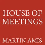 HOUSE OF MEETINGS cover image cdn