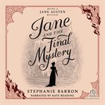 Jane and the Final Mystery : Being A Jane Austen Mysteries cover image cdn