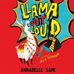 Llama Out Loud! : Llama Out Loud! cover image cdn