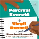 Percival Everett by Virgil Russell : A Novel cover image cdn