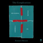 The Complications : On Going Insane in America cover image cdn