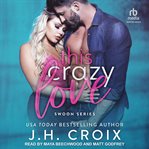 This Crazy Love : Swoon cover image cdn