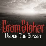UNDER THE SUNSET cover image cdn