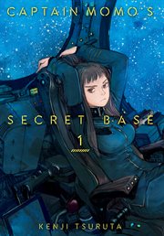 Captain Momo's secret base. 1 cover image cdn