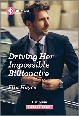 Driving her impossible billionaire  cover image cdn