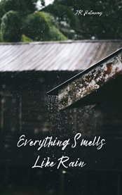 Everything Smells Like Rain cover image cdn