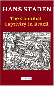 The Cannibal Captivity in Brazil cover image cdn