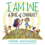 I Am We : A Book of Community (A Picture Book). I Am Books cover image cdn