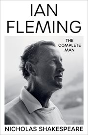 Ian Fleming : The Complete Man cover image cdn