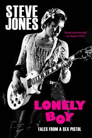 Lonely Boy : Tales from a Sex Pistol cover image cdn