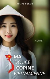 Ma Douce Copine Vietnamienne cover image cdn