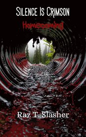 Silence Is Crimson : Homecoming cover image cdn
