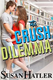 The Crush Dilemma cover image cdn