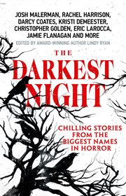 The Darkest Night : A Terrifying Anthology of Winter Horror Stories by Bestselling Authors, Perfect for Halloween cover image cdn