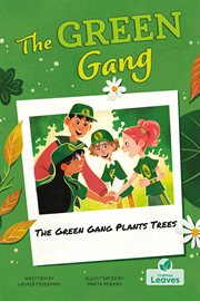 The Green Gang Plants Trees cover image cdn