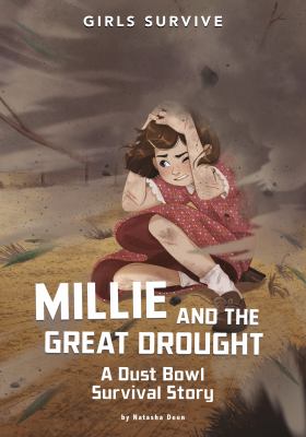 Millie and the great drought : a Dust Bowl survival story  cover image cdn