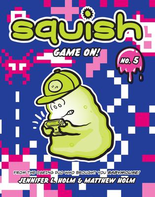 Squish. 5, Game on!  cover image cdn