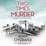 Two Times Murder cover image cdn